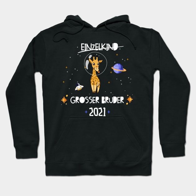 Großer Bruder 2021 Astronauten Giraffe Planeten Hoodie by alpmedia